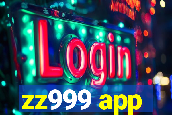 zz999 app